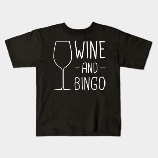 Wine And Bingo Kids T-Shirt